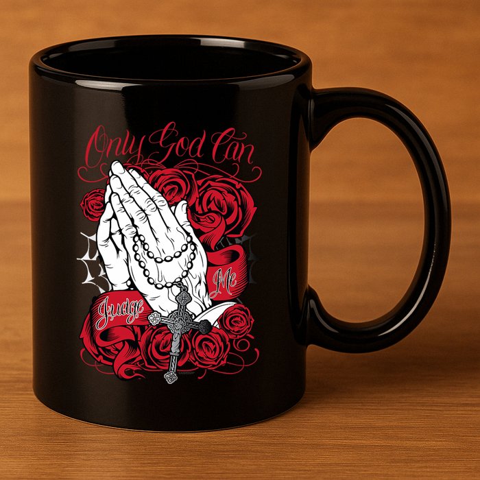 Only God Can Judge Me Red 11oz C Handle Ceramic Mug