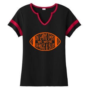 On Game Days We Wear Orange & Blue Ladies Halftime Notch Neck Tee