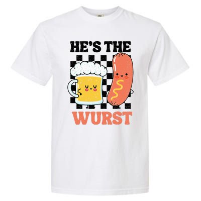 Oktoberfest German Drinking HeS The Wurst Couple Matching Garment-Dyed Heavyweight T-Shirt