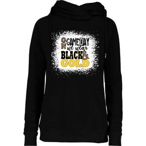 On Game Day Football We Wear Gold And Black Womens Funnel Neck Pullover Hood