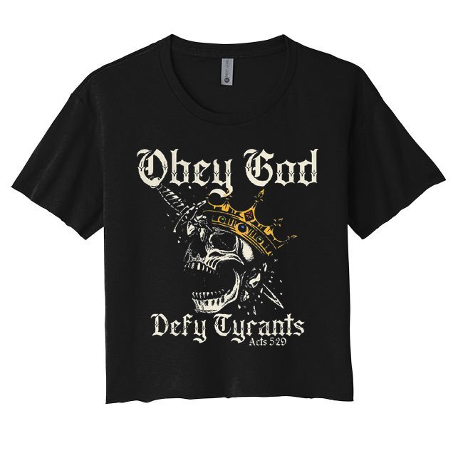 Obey God Defy Tyrants Skull Crop Top