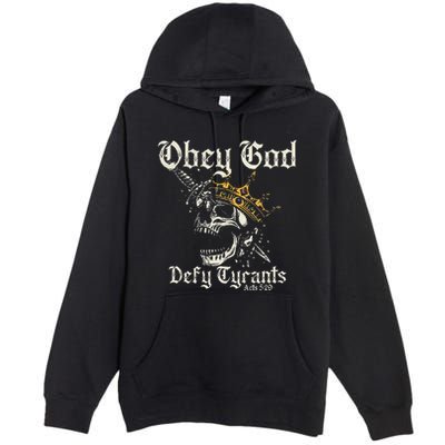 Obey God Defy Tyrants Skull Premium Pullover Hoodie