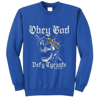 Obey God Defy Tyrants Skull Sweatshirt
