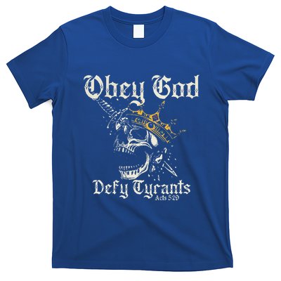 Obey God Defy Tyrants Skull T-Shirt