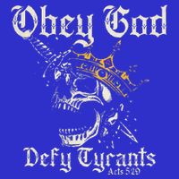 Obey God Defy Tyrants Skull Button