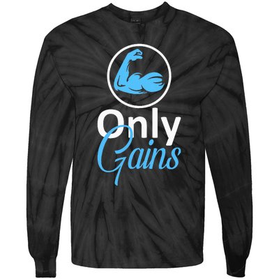 Only Gains Funny Gym Fitness Workout Bodybuilding Lifting Tie-Dye Long Sleeve Shirt