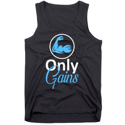 Only Gains Funny Gym Fitness Workout Bodybuilding Lifting Tank Top