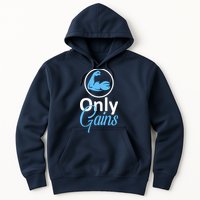 Only Gains Funny Gym Fitness Workout Parody Hoodie