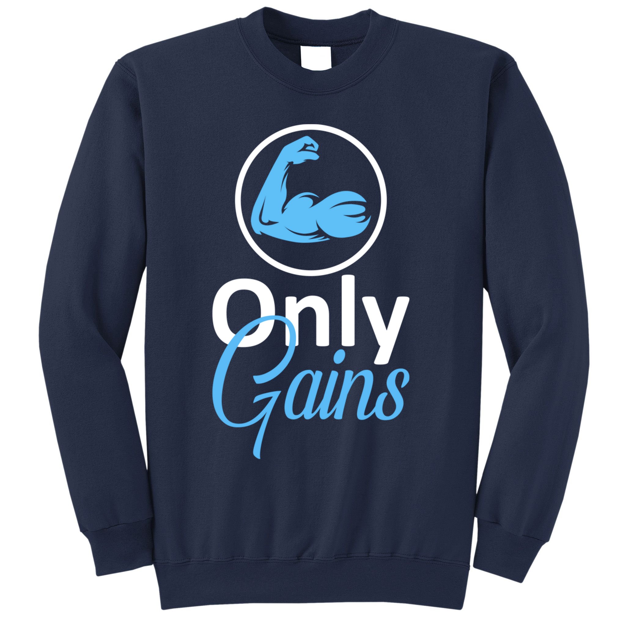 Only Gains Funny Gym Fitness Workout Parody Sweatshirt