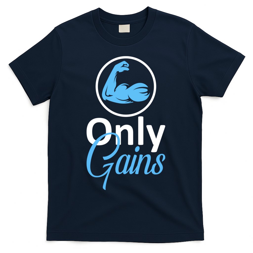 Only Gains Funny Gym Fitness Workout Parody T-Shirt