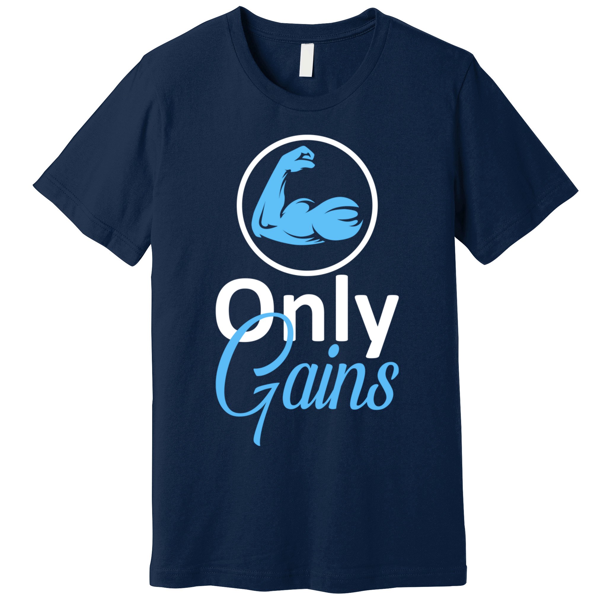 Only Gains Funny Gym Fitness Workout Parody Premium T-Shirt