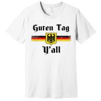 Oktoberfest German Flag Eagle Prost Guten Tag YAll Fun Idea Premium T-Shirt