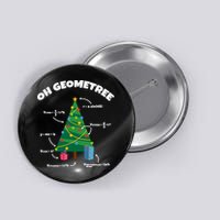 Oh Geometree Funny Christmas Tree Math Teacher Button