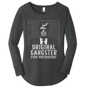 Original Gangster For President Donald Trump Mugshot Women's Perfect Tri Tunic Long Sleeve Shirt