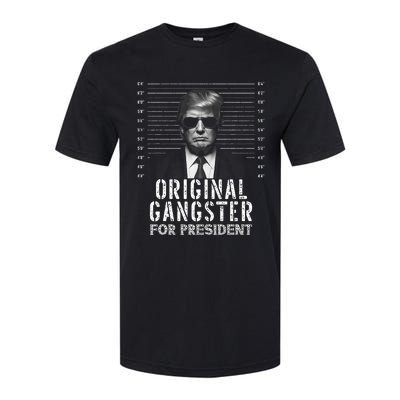 Original Gangster For President Donald Trump Mugshot Softstyle CVC T-Shirt