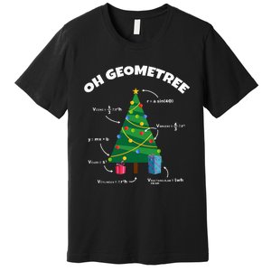 Oh Geometree Funny Christmas Tree Math Teacher Premium T-Shirt