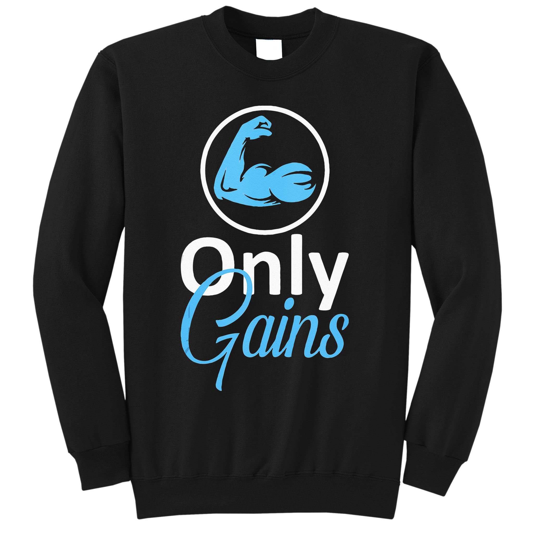 Only Gains Funny Gym Fitness Workout Parody Sweatshirt