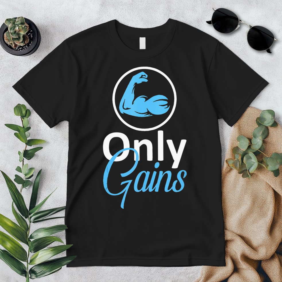 Only Gains Funny Gym Fitness Workout Parody Premium T-Shirt