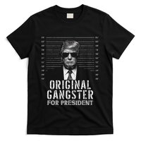 Original Gangster For President Donald Trump Mugshot T-Shirt