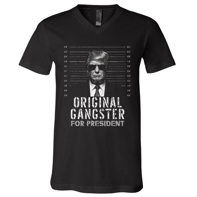 Original Gangster For President Donald Trump Mugshot V-Neck T-Shirt