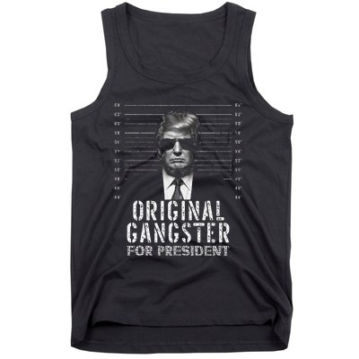 Original Gangster For President Donald Trump Mugshot Tank Top