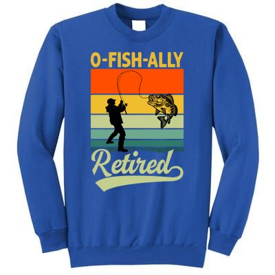 Ofunny Giftfishfunny Giftally Retired Funny Fishing Retirement Vintage Cool Gift Sweatshirt