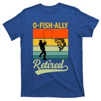 Ofunny Giftfishfunny Giftally Retired Funny Fishing Retirement Vintage Cool Gift T-Shirt