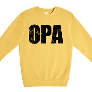 Opa Ger Grandfather FatherS Day Gift Grandpa Opa Gift Premium Crewneck Sweatshirt