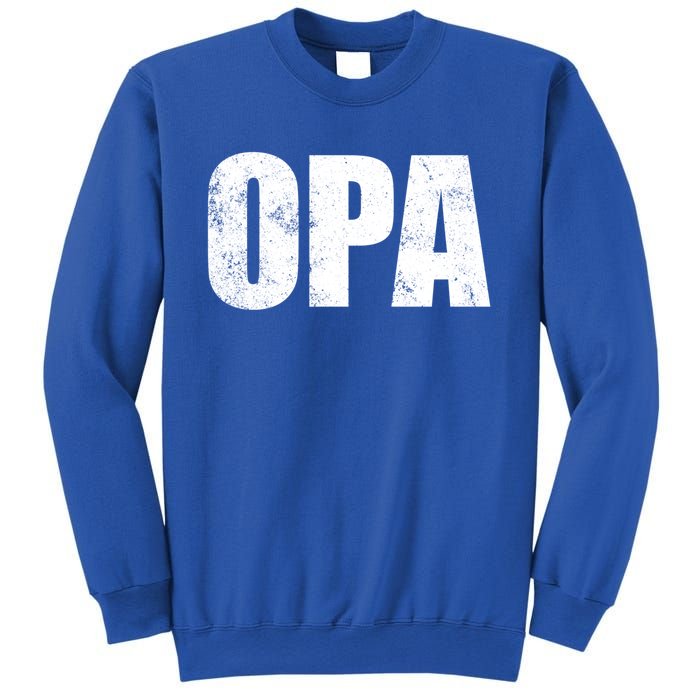 Opa Ger Grandfather FatherS Day Gift Grandpa Opa Gift Sweatshirt