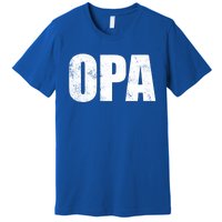 Opa Ger Grandfather FatherS Day Gift Grandpa Opa Gift Premium T-Shirt