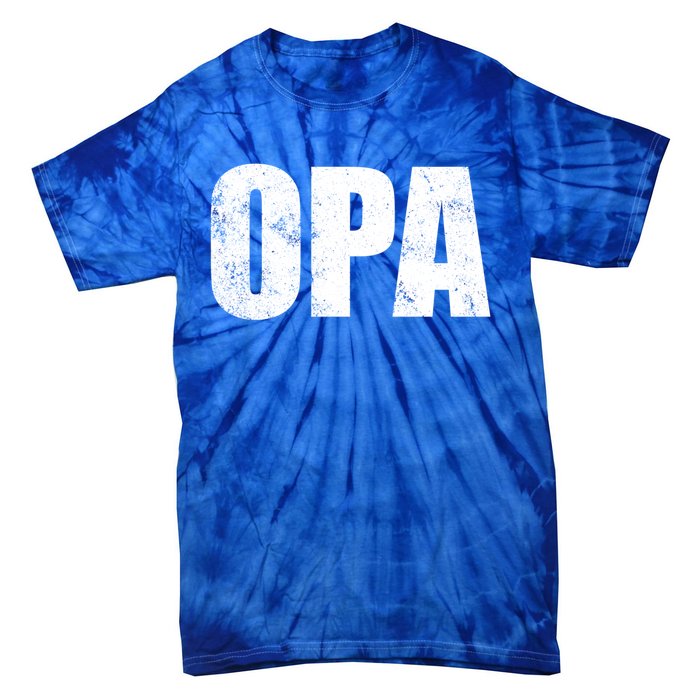 Opa Ger Grandfather FatherS Day Gift Grandpa Opa Gift Tie-Dye T-Shirt