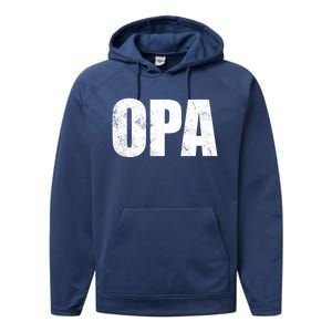 Opa Ger Grandfather FatherS Day Gift Grandpa Opa Gift Performance Fleece Hoodie