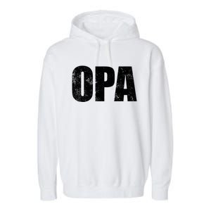 Opa Ger Grandfather FatherS Day Gift Grandpa Opa Gift Garment-Dyed Fleece Hoodie