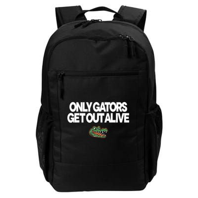 Only Gators Get Out Alive  Daily Commute Backpack