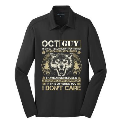 October Guy I Served I Sacrificed I Don't Regret Gift Silk Touch Performance Long Sleeve Polo