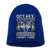 October Guy I Served I Sacrificed I Don't Regret Gift Short Acrylic Beanie