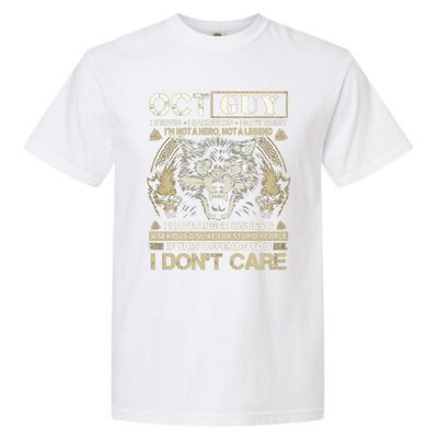 October Guy I Served I Sacrificed I Don't Regret Gift Garment-Dyed Heavyweight T-Shirt