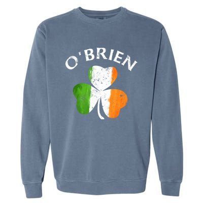 Obrien Gift Irish Family Name St Patricks Day Great Gift Garment-Dyed Sweatshirt