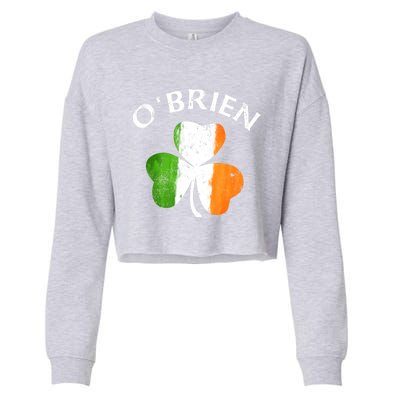 Obrien Gift Irish Family Name St Patricks Day Great Gift Cropped Pullover Crew