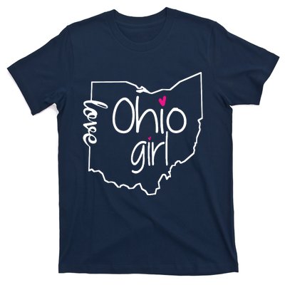 Ohio Girl I Love Ohio Home T-Shirt