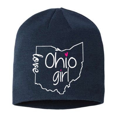 Ohio Girl I Love Ohio Home Sustainable Beanie