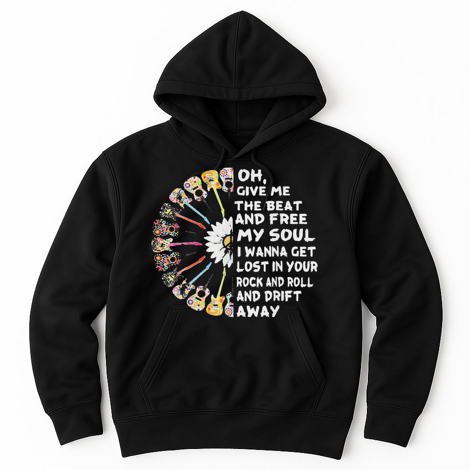Oh Give Me The Beat And Free My Soul Hippie Love Hoodie