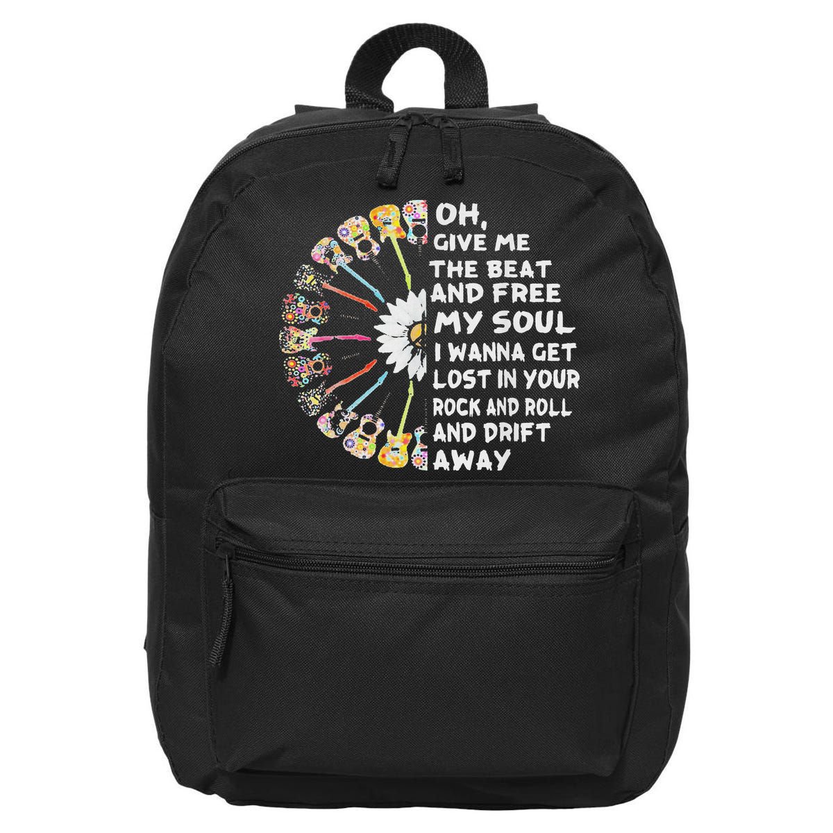 Oh Give Me The Beat And Free My Soul Hippie Love 16 in Basic Backpack
