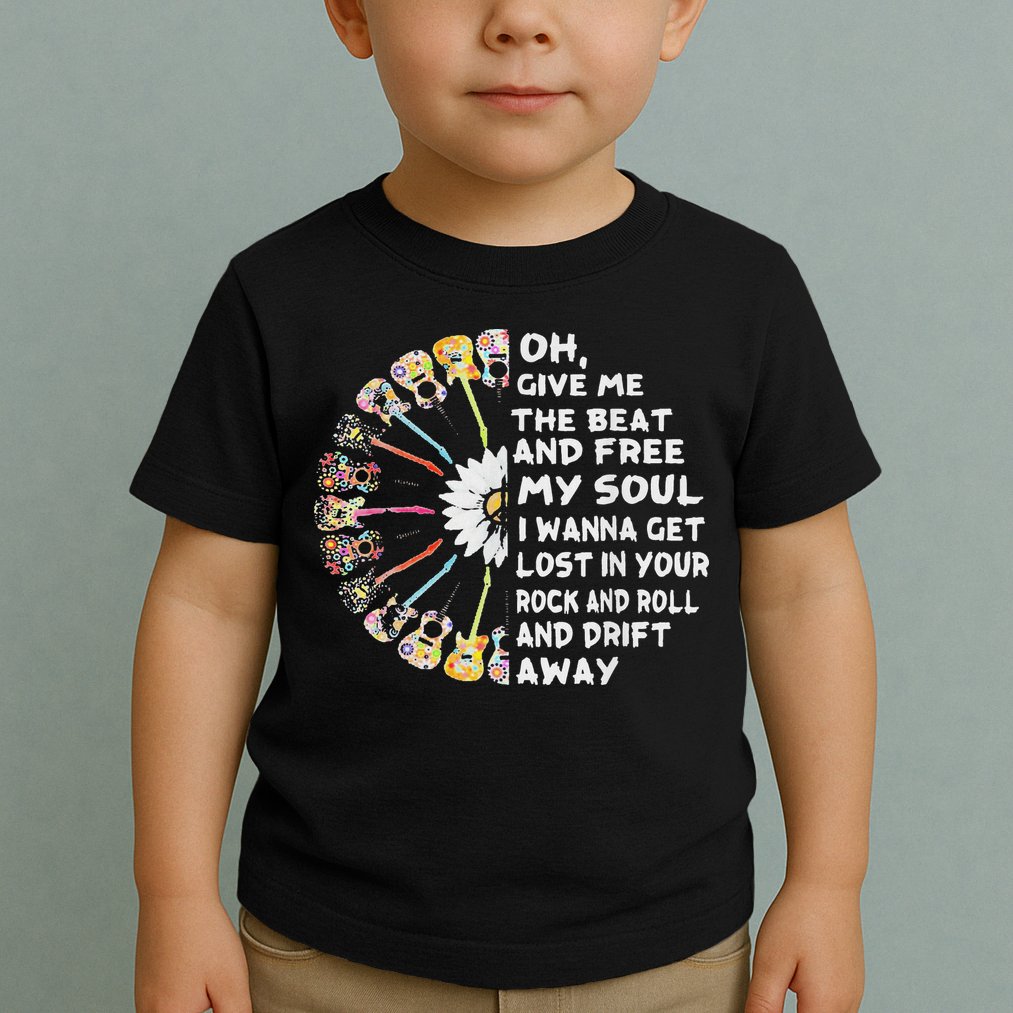 Oh Give Me The Beat And Free My Soul Hippie Love Toddler T-Shirt
