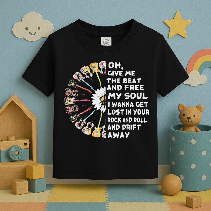Oh Give Me The Beat And Free My Soul Hippie Love Toddler T-Shirt