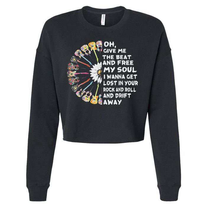 Oh Give Me The Beat And Free My Soul Hippie Love Cropped Pullover Crew