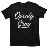 Open Grey Natural Hair Grey Hair T-Shirt