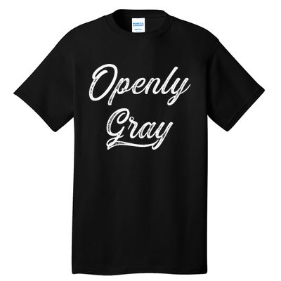 Open Grey Natural Hair Grey Hair Tall T-Shirt