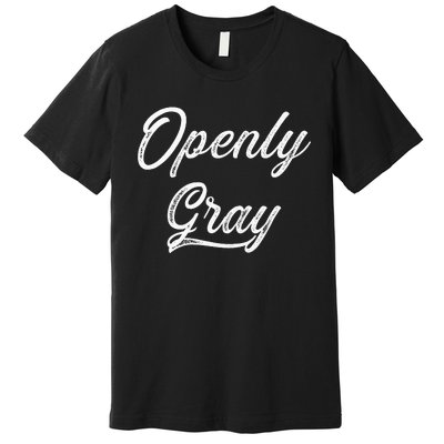 Open Grey Natural Hair Grey Hair Premium T-Shirt