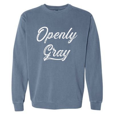 Open Grey Natural Hair Grey Hair Garment-Dyed Sweatshirt